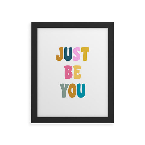 June Journal Colorful Just Be You Lettering Framed Art Print