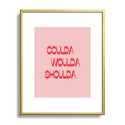 June Journal Coulda Woulda Metal Framed Art Print