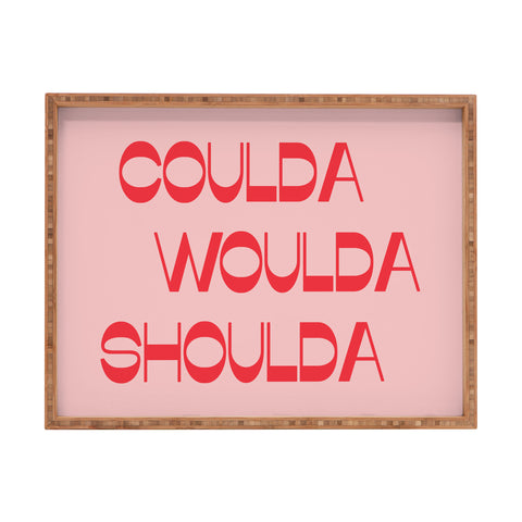 June Journal Coulda Woulda Rectangular Tray