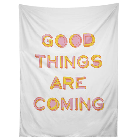 June Journal Good Things Are Coming 1 Tapestry