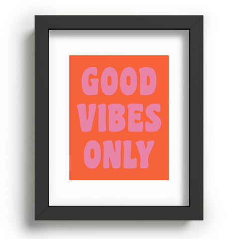 June Journal Good Vibes Only Recessed Framing Rectangle