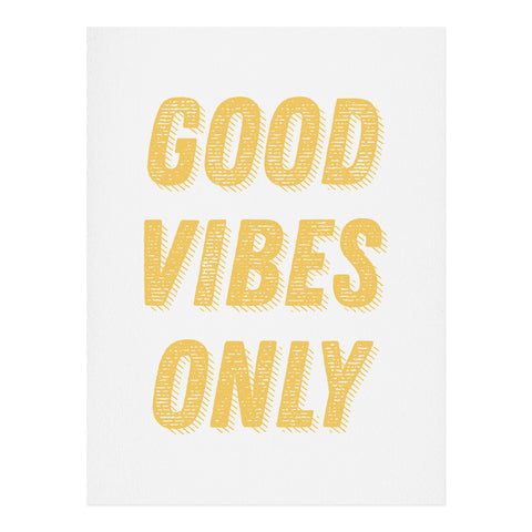 June Journal Good Vibes Only Bold Typograph Art Print