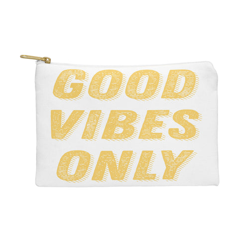 June Journal Good Vibes Only Bold Typograph Pouch