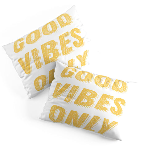 June Journal Good Vibes Only Bold Typograph Pillow Shams