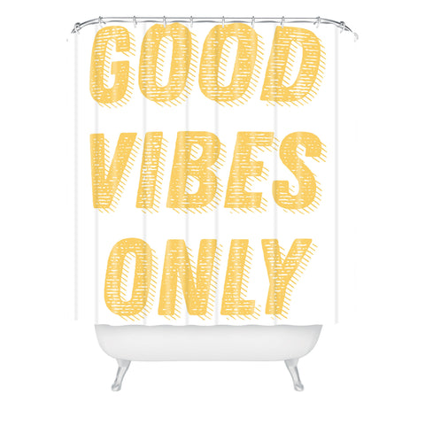 June Journal Good Vibes Only Bold Typograph Shower Curtain