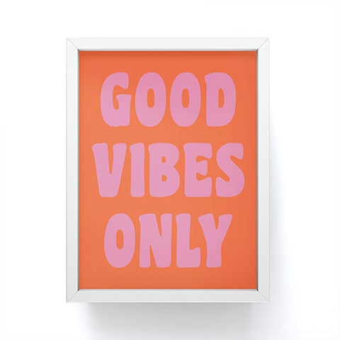 June Journal Good Vibes Only Framed Mini Art Print