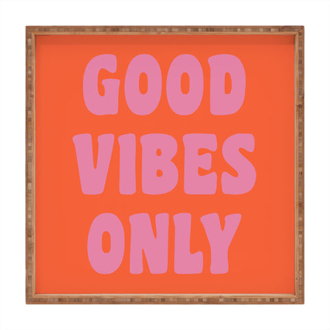 June Journal Good Vibes Only Square Tray