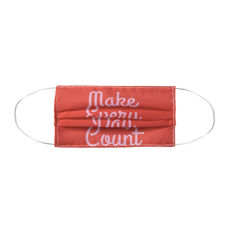 June Journal Make Every Day Count Face Mask