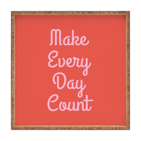 June Journal Make Every Day Count Square Tray