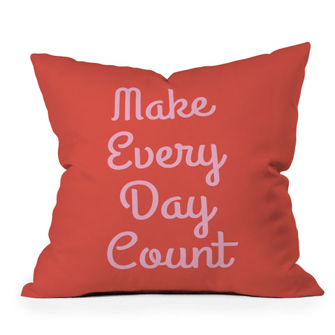 June Journal Make Every Day Count Throw Pillow
