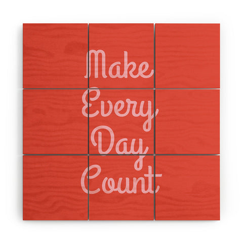 June Journal Make Every Day Count Wood Wall Mural