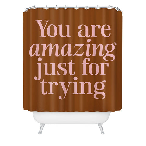 June Journal You Are Amazing Shower Curtain