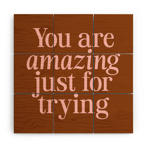 June Journal You Are Amazing Wood Wall Mural
