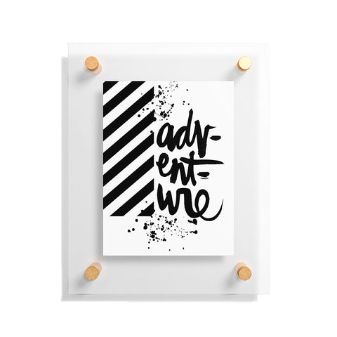 Kal Barteski ADVENTURE bw Floating Acrylic Print