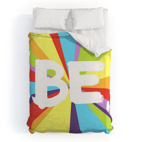 Kal Barteski BE Spectrum 1 Duvet Cover