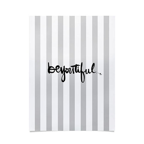 Kal Barteski beYOUtiful stripes Poster