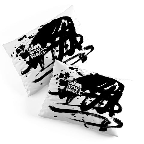 Kal Barteski CALM YOUR HEART Pillow Shams