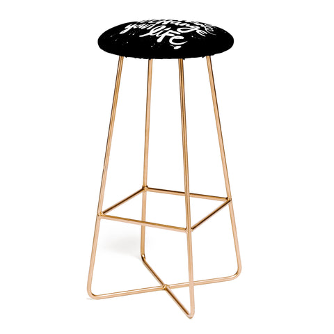 Kal Barteski CHANGE YOUR LIFE Bar Stool