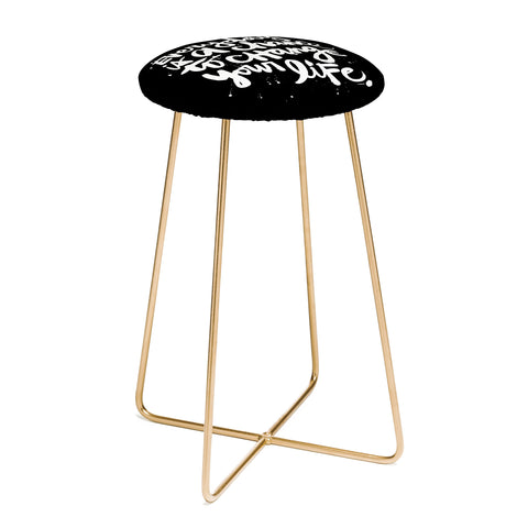 Kal Barteski CHANGE YOUR LIFE Counter Stool