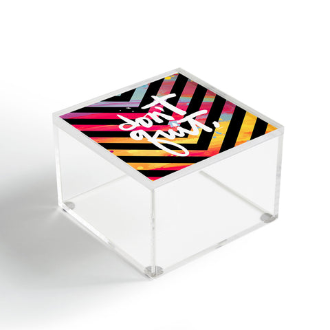 Kal Barteski DONT QUIT chevron Acrylic Box
