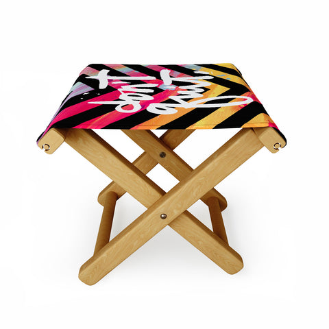 Kal Barteski DONT QUIT chevron Folding Stool