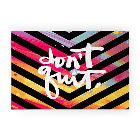 Kal Barteski DONT QUIT chevron Welcome Mat