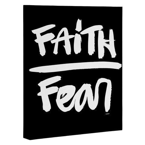 Kal Barteski FAITH over FEAR black Art Canvas