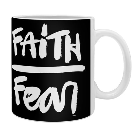 Kal Barteski FAITH over FEAR black Coffee Mug