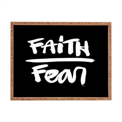 Kal Barteski FAITH over FEAR black Rectangular Tray