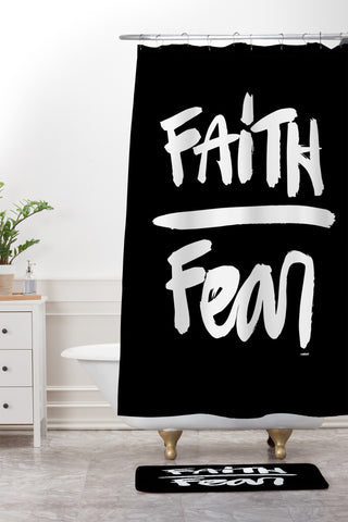 Kal Barteski FAITH over FEAR black Shower Curtain And Mat