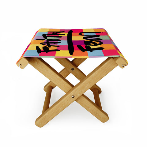 Kal Barteski FAITH over FEAR square Folding Stool