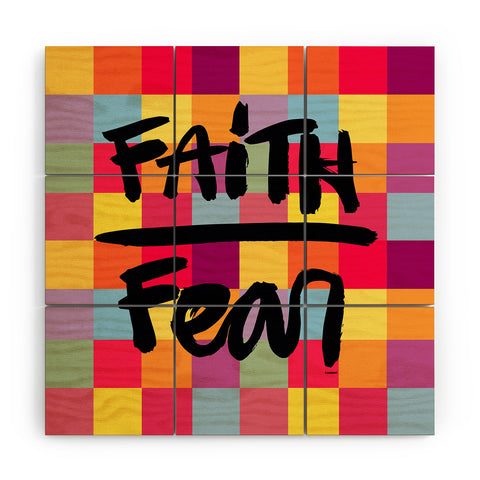 Kal Barteski FAITH over FEAR square Wood Wall Mural