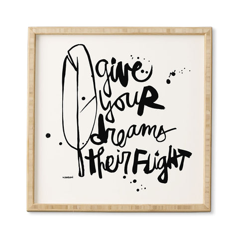 Kal Barteski Give Your Dreams Framed Wall Art