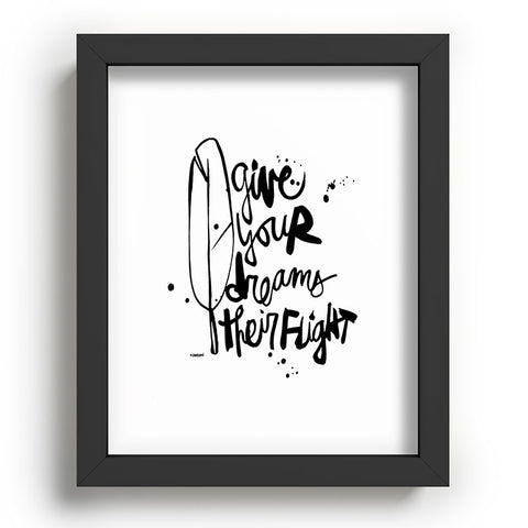 Kal Barteski Give Your Dreams Recessed Framing Rectangle