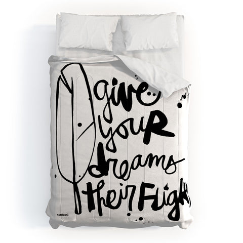 Kal Barteski Give Your Dreams Comforter