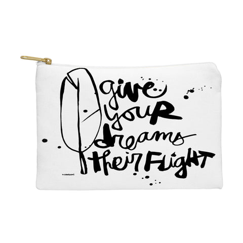 Kal Barteski Give Your Dreams Pouch