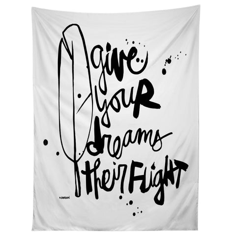 Kal Barteski Give Your Dreams Tapestry