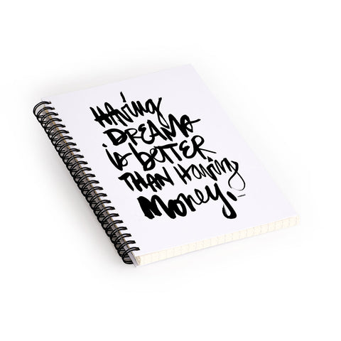 Kal Barteski Having Dreams 1 Spiral Notebook