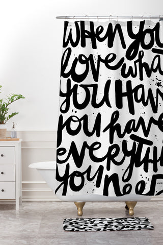 Kal Barteski If You Love Shower Curtain And Mat