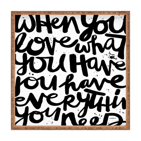 Kal Barteski If You Love Square Tray