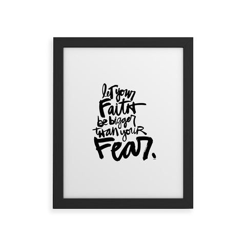 Kal Barteski LET YOUR FAITH bw Framed Art Print