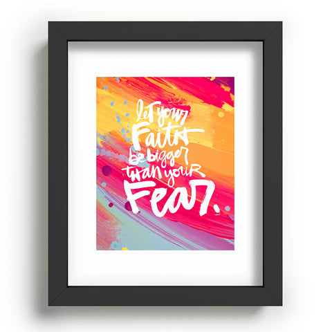 Kal Barteski LET YOUR FAITH colour Recessed Framing Rectangle