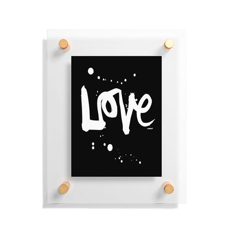 Kal Barteski Love Black Floating Acrylic Print