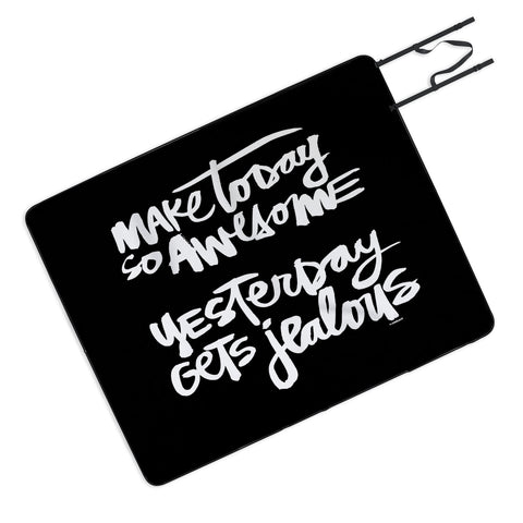 Kal Barteski MAKE TODAY SO AWESOME 2 Picnic Blanket