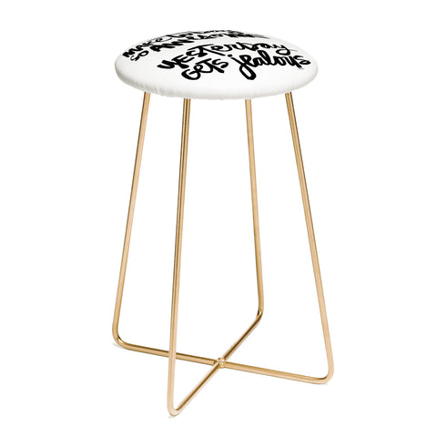 Kal Barteski MAKE TODAY SO AWESOME Counter Stool