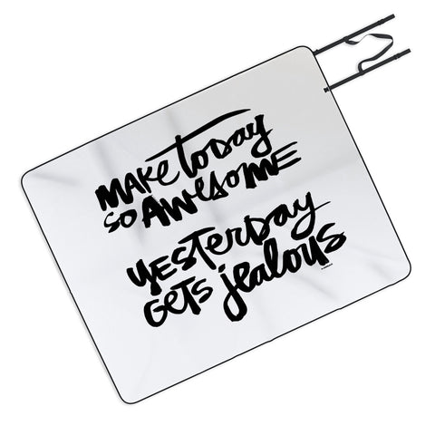 Kal Barteski MAKE TODAY SO AWESOME Picnic Blanket