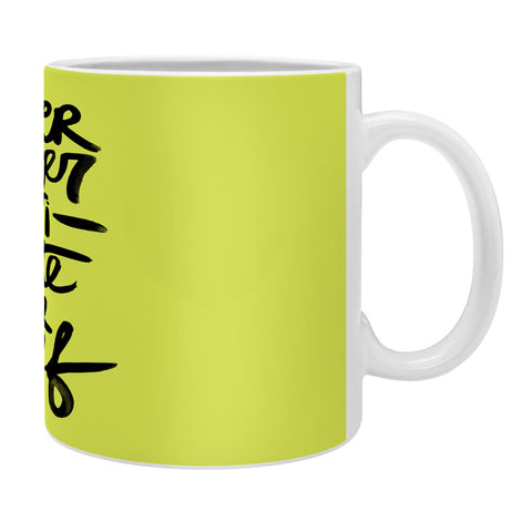 Kal Barteski Never Green Coffee Mug