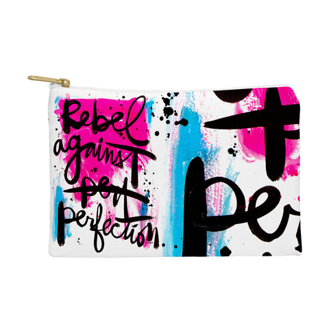 Kal Barteski REBEL AGAINST PERFECTION Pouch
