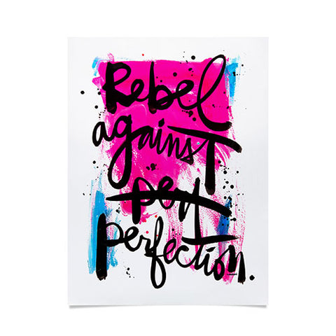 Kal Barteski REBEL AGAINST PERFECTION Poster