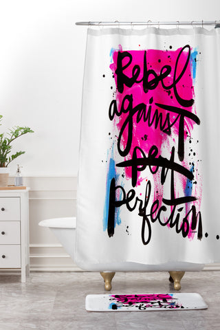 Kal Barteski REBEL AGAINST PERFECTION Shower Curtain And Mat